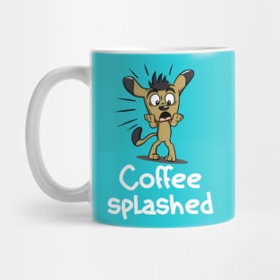 Marvel The Dramatic Puppy Says Coffee Splashed Mug